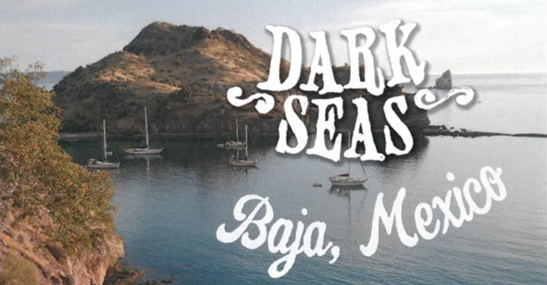 Dark Seas ~ Baja, Mexico