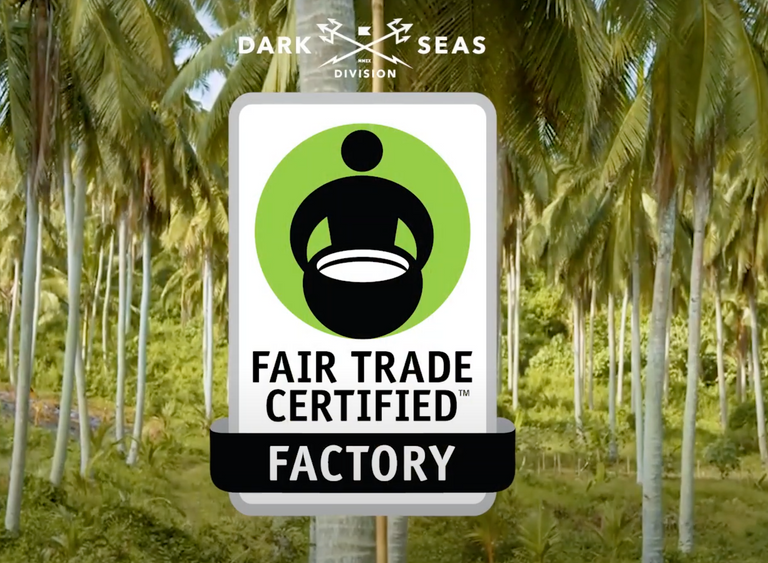 Dark Seas // Fair Trade Certified
